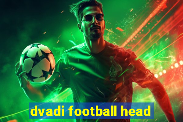 dvadi football head